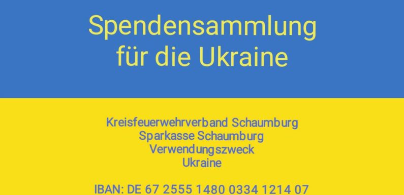 Kreisfeuerwehrverband Schaumburg sammelt Geldspenden für die Ukraine