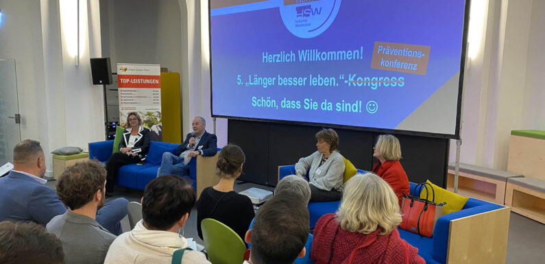 „Länger besser leben.“-Präventionskonferenz zum Thema „Gesund leben – gesund arbeiten“